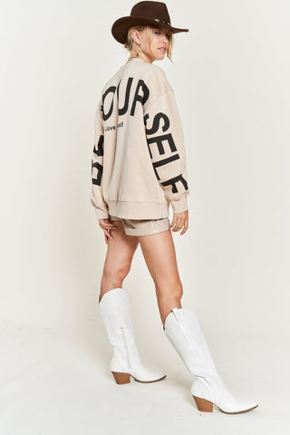 BE YOURSELF sweatshirt