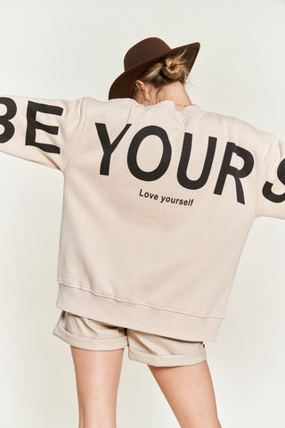 BE YOURSELF sweatshirt
